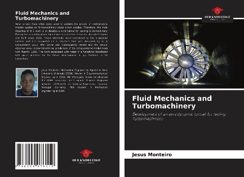 Fluid Mechanics and Turbomachinery: Development of an aerodynamic tunnel for testing Turbomachinery