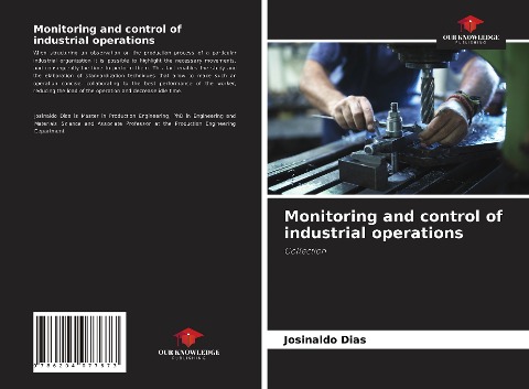 Monitoring and control of industrial operations: Collection