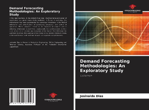 Demand Forecasting Methodologies: An Exploratory Study: Collection