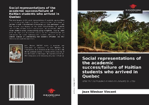 Social representations of the academic success/failure of Haitian students who arrived in Quebec: after the earthquake in Haiti on January 12, 2010