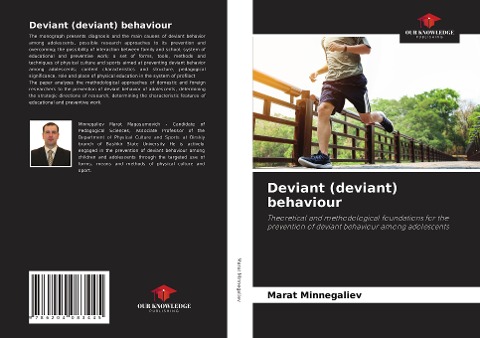 Deviant (deviant) behaviour: Theoretical and methodological foundations for the prevention of deviant behaviour among adolescents