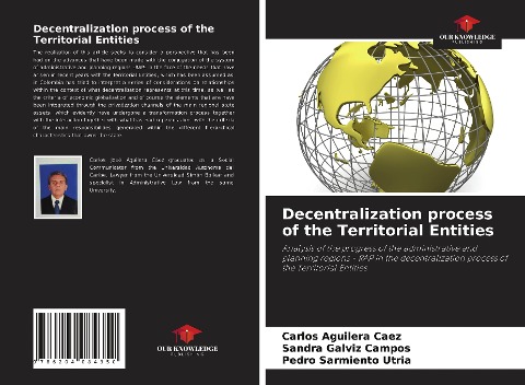 Decentralization process of the Territorial Entities: Analysis of the progress of the administrative and planning regions - RAP in the decentralization process of the Territorial Entities