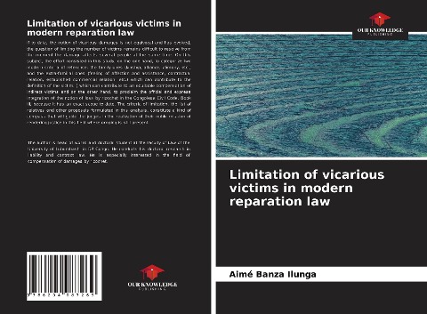 Limitation of vicarious victims in modern reparation law
