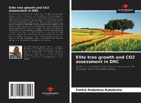 Elite tree growth and CO2 assessment in DRC: Case of a chronosequence of Acacia crassicarpa at the IBI Carbon Well in the Batéké Plateau