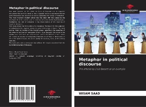Metaphor in political discourse: The articles by Lluís Bassets as an example