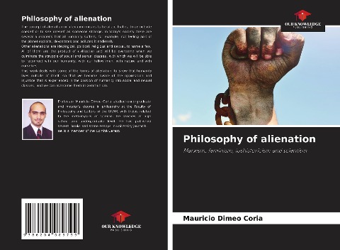 Philosophy of alienation: Marxism, feminism, iushistoricism and scientism