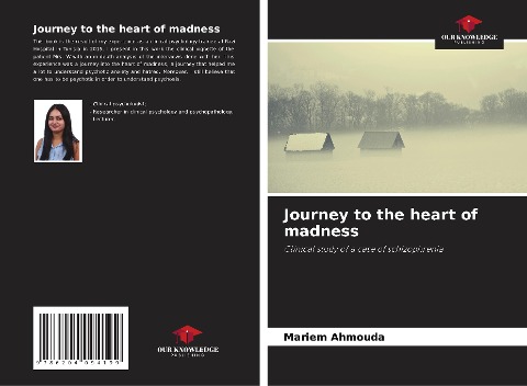 Journey to the heart of madness: Clinical study of a case of schizophrenia