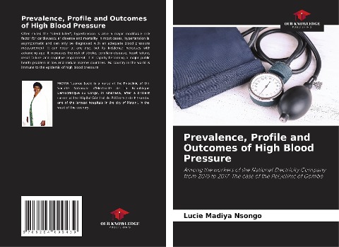 Prevalence, Profile and Outcomes of High Blood Pressure: Among the workers of the National Electricity Company from 2015 to 2017: The case of the Polyclinic of Gombe