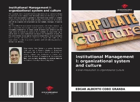 Institutional Management I: organizational system and culture: A brief introduction to Organizational Culture