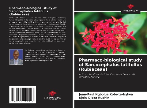 Pharmaco-biological study of Sarcocephalus latifolius (Rubiaceae): Anti-sickle cell plant of Tradition in the Democratic Republic of Congo