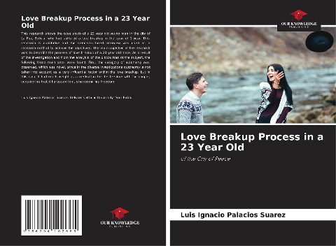 Love Breakup Process in a 23 Year Old: of the City of Peace