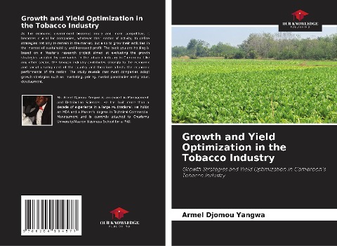 Growth and Yield Optimization in the Tobacco Industry: Growth Strategies and Yield Optimization in Cameroons Tobacco Industry