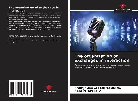 The organization of exchanges in interaction: Comparative study on the choice of languages used in Algerian entertainment radio discourse