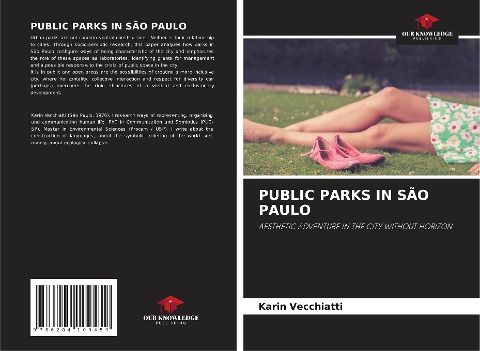 PUBLIC PARKS IN SÃO PAULO: AESTHETIC ADVENTURE IN THE CITY WITHOUT HORIZON