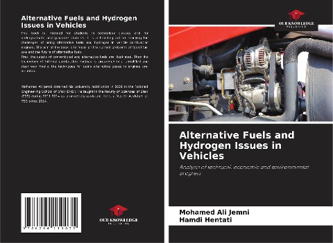Alternative Fuels and Hydrogen Issues in Vehicles: Analysis of technical, economic and environmental progress