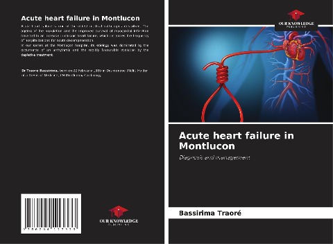 Acute heart failure in Montlucon: Diagnosis and management