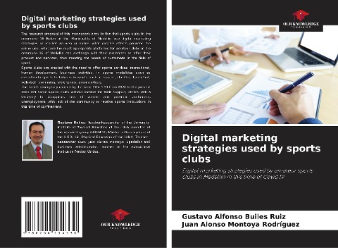 Digital marketing strategies used by sports clubs: Digital marketing strategies used by amateur sports clubs in Medellin in this time of Covid 19