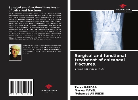 Surgical and functional treatment of calcaneal fractures.: Comparative study of results