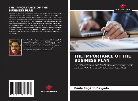 THE IMPORTANCE OF THE BUSINESS PLAN: THE BUSINESS PLAN AND ITS IMPORTANCE FOR THE GOODDEVELOPMENT OF MICRO AND SMALL ENTERPRISES