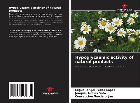 Hypoglycaemic activity of natural products: Plants and their impact on diabetes treatment