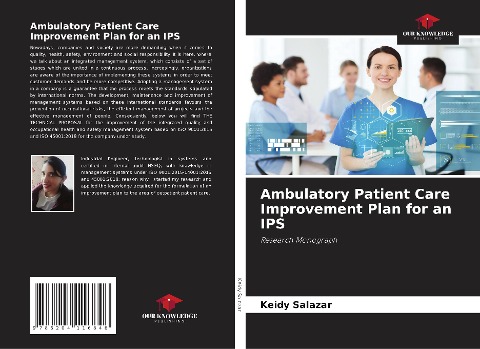 Ambulatory Patient Care Improvement Plan for an IPS: Research Monograph
