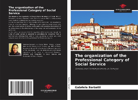 The organization of the Professional Category of Social Service: Genesis and Contemporaneity in Portugal