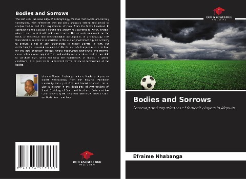 Bodies and Sorrows: Learning and experiences of football players in Maputo