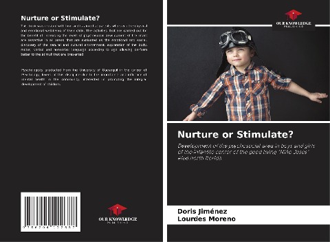 Nurture or Stimulate?: Development of the psychosocial area in boys and girls of the infantile center of the good living Niño Jesús #166 north florida.