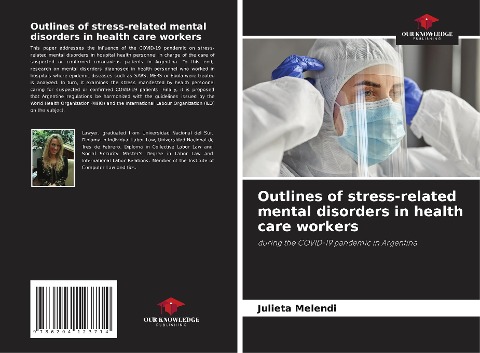 Outlines of stress-related mental disorders in health care workers: during the COVID-19 pandemic in Argentina