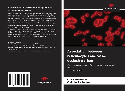 Association between reticulocytes and vaso-occlusive crises: The role of reticulocytes in the occurrence of vaso-occlusive crises in sickle cell disease