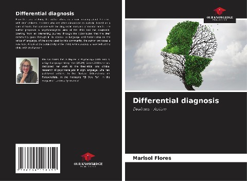 Differential diagnosis: Deafness - Autism