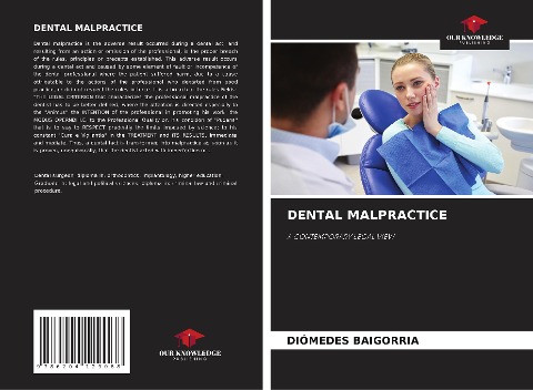 DENTAL MALPRACTICE: A CONTEMPORARY LEGAL VIEW