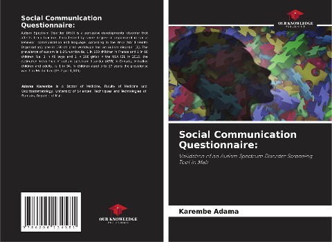 Social Communication Questionnaire:: Validation of an Autism Spectrum Disorder Screening Tool in Mali