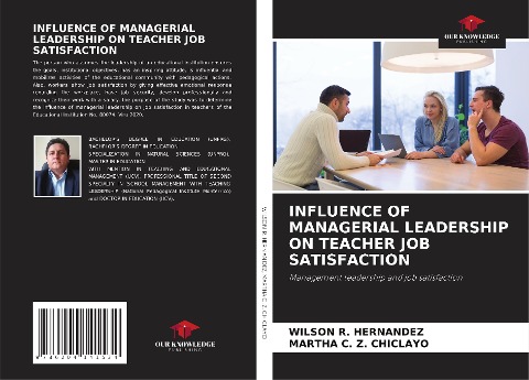 INFLUENCE OF MANAGERIAL LEADERSHIP ON TEACHER JOB SATISFACTION: Management leadership and job satisfaction