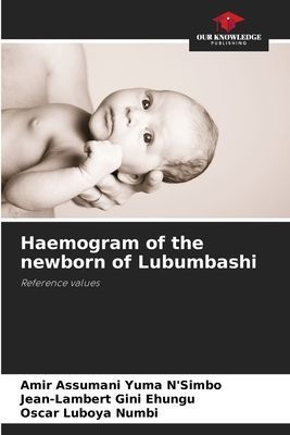 Haemogram of the newborn of Lubumbashi: Reference values