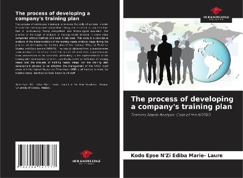The process of developing a companys training plan: Training Needs Analysis: Case of the NDTRO