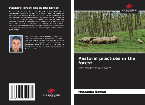Pastoral practices in the forest: From tradition to development