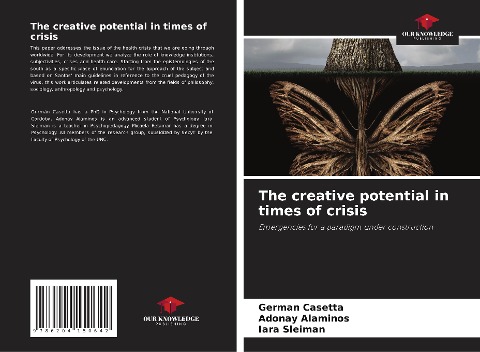 The creative potential in times of crisis: Emergencies for a paradigm under construction
