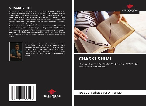 CHASKI SHIMI: DESIGN OF A WEB APPLICATION FOR THE LEARNING OF THE KICHWA LANGUAGE.