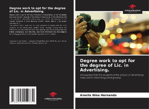 Degree work to opt for the degree of Lic. in Advertising.: Knowledge that the students of the School of Advertising have about advertising photography.