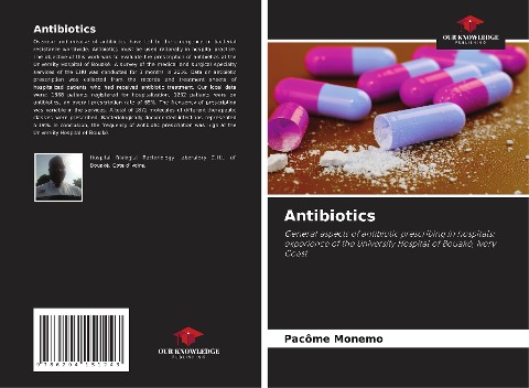 Antibiotics: General aspects of antibiotic prescribing in hospitals: experience of the University Hospital of Bouaké, Ivory Coast