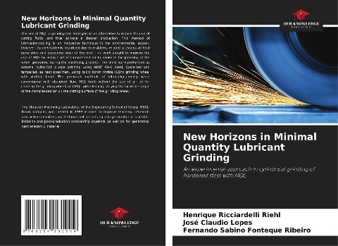 New Horizons in Minimal Quantity Lubricant Grinding: An experimental approach in cylindrical grinding of hardened steel with MQL