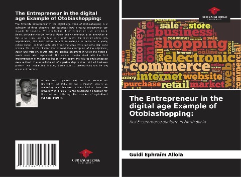 The Entrepreneur in the digital age Example of Otobiashopping:: first E-commerce platform in North Benin