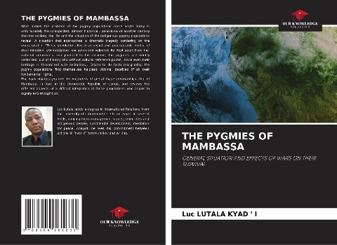 THE PYGMIES OF MAMBASSA: GENERAL SITUATION AND EFFECTS OF WARS ON THEIR SURVIVAL.