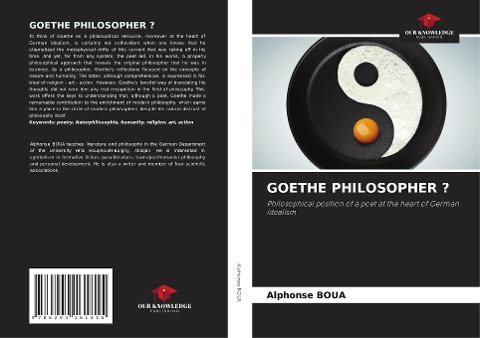 GOETHE PHILOSOPHER ?: Philosophical position of a poet at the heart of German idealism