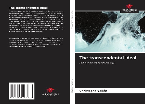 The transcendental ideal: At the origin of phenomenology