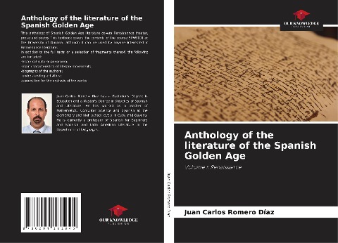 Anthology of the literature of the Spanish Golden Age: Volume I: Renaissance