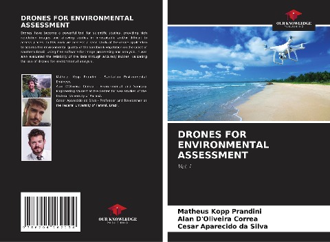 DRONES FOR ENVIRONMENTAL ASSESSMENT: Vol. 1