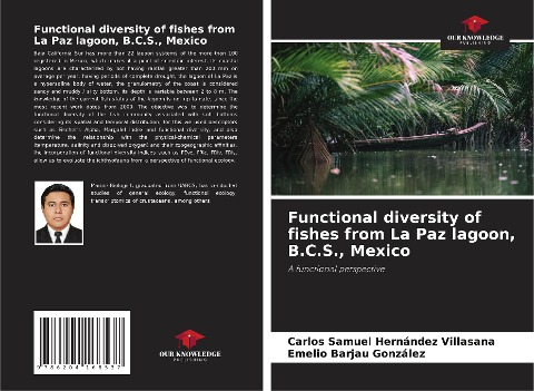 Functional diversity of fishes from La Paz lagoon, B.C.S., Mexico: A functional perspective