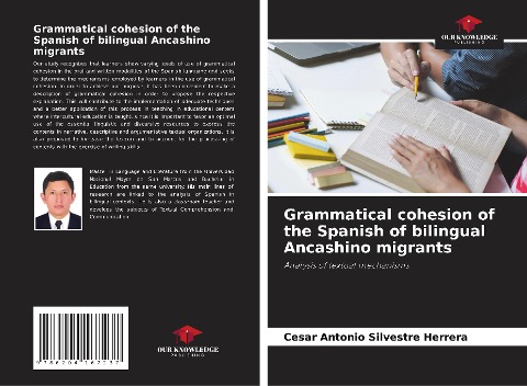 Grammatical cohesion of the Spanish of bilingual Ancashino migrants: Analysis of textual mechanisms